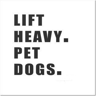 funny lift heavy pet dogs gym t-shirt for weightlifters Posters and Art